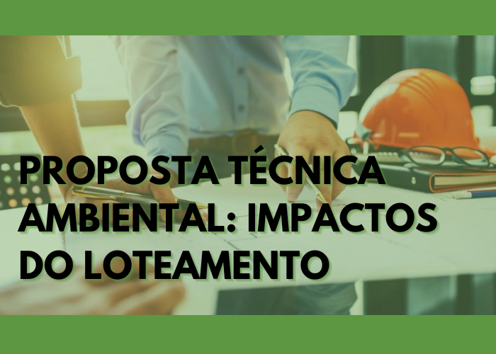 PTA: Avaliando os Impactos do seu Loteamento