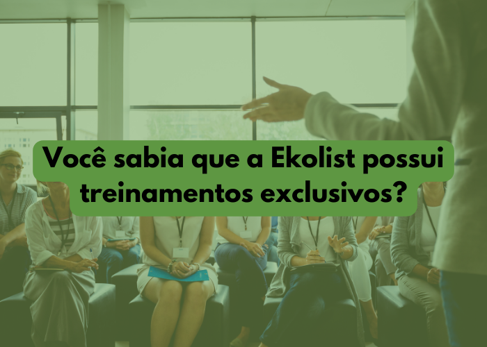 Você sabia que a Ekolist possui treinamentos exclusivos?