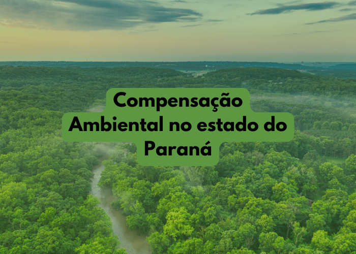 Compensação Ambiental no estado do Paraná